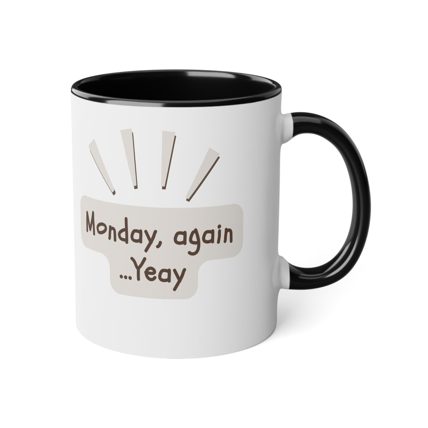 Monday Again, Mug, 310ml / 11oz